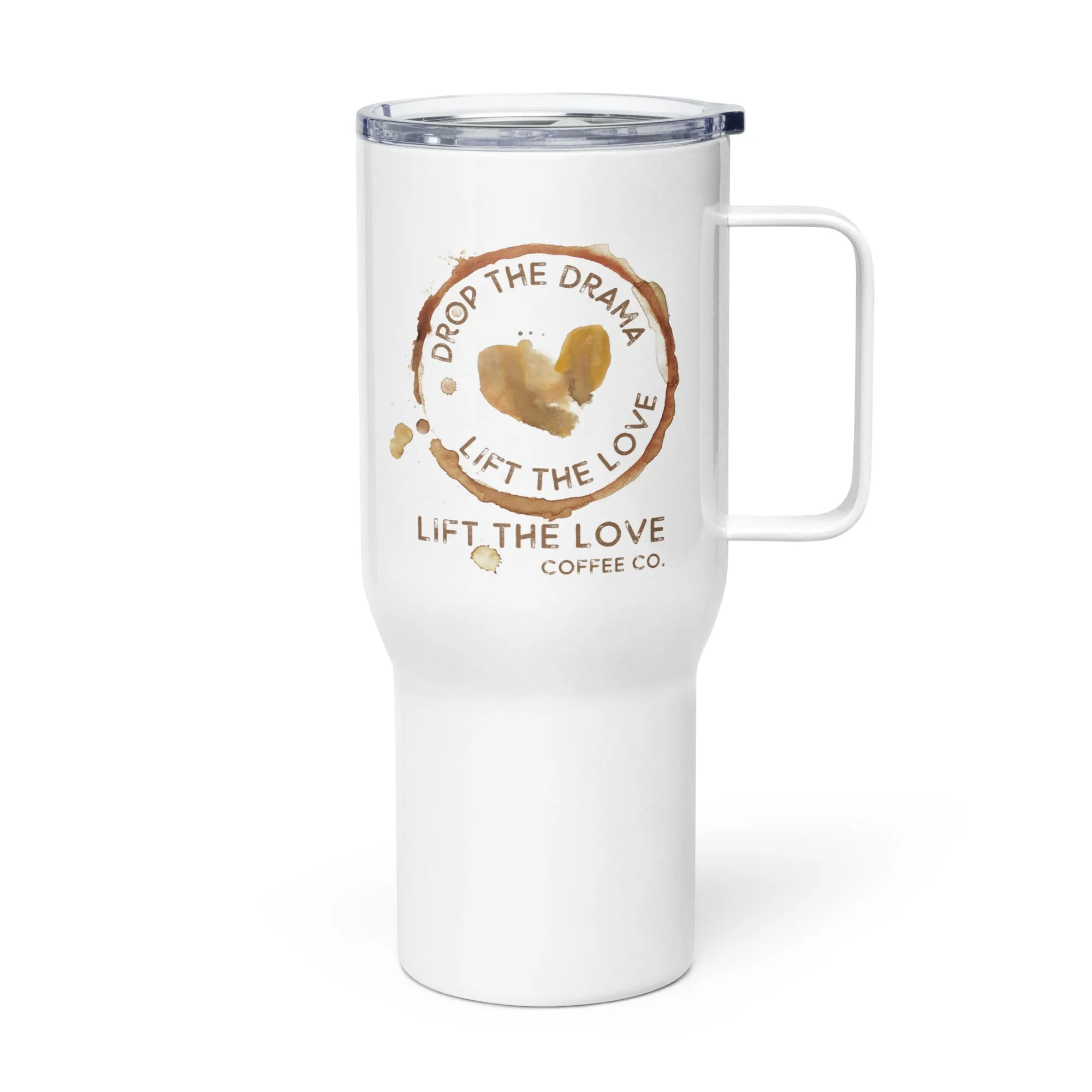 Lift the Love Travel Tumbler with a handle