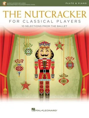 The Nutcracker for Classical Players (Flute and Piano Book/Online Audio)