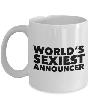 World's Sexiest Announcer Mug Gift Ceramic Coffee Cup